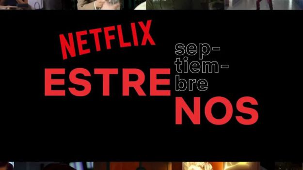 Un septiembre cargado de novedades en Netflix