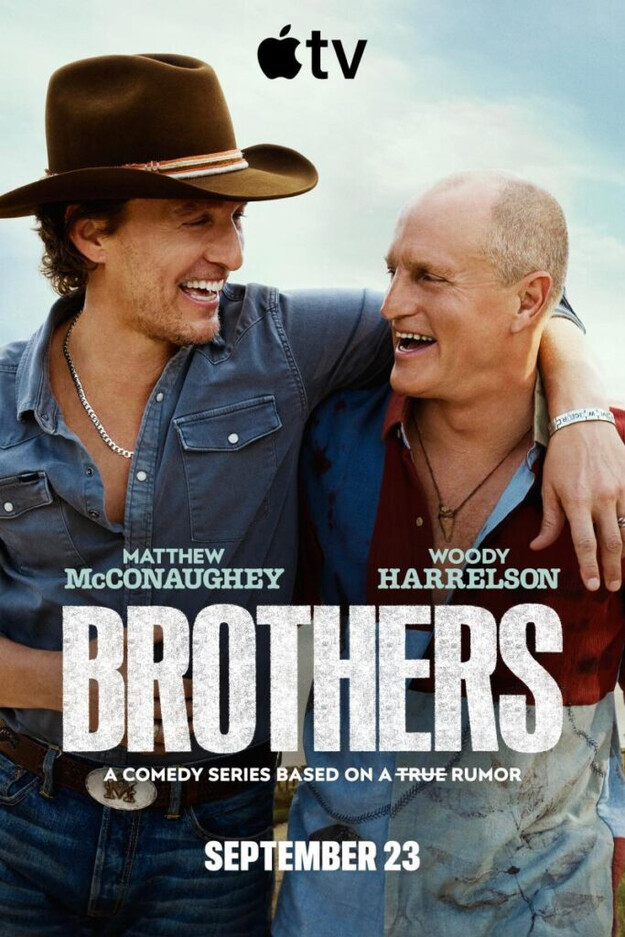 Apple TV+ lanza la comedia "Brothers" con McConaughey y Harrelson