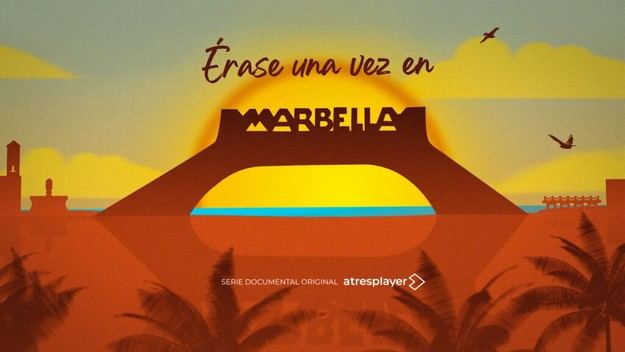 Atresplayer lanza el 3 de agosto un documental sobre la historia de Marbella