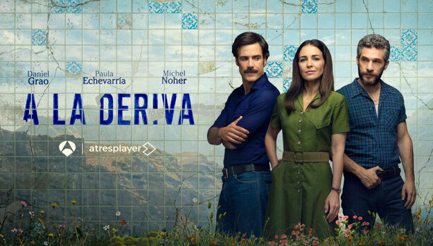 Estreno de 'A la deriva', la nueva serie de Atresplayer con Paula Echevarría