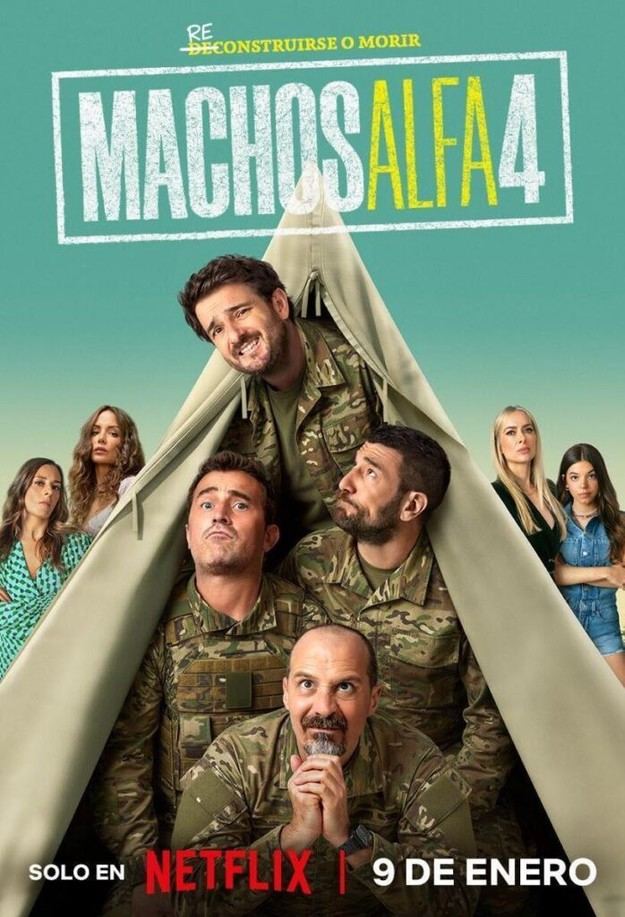 Llega la cuarta temporada de 'Machos alfa' a Netflix con nuevas locuras y risas