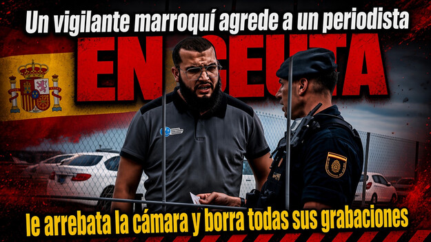 Un vigilante marroquí agrede a un periodista en Ceuta, le arrebata la cámara y borra todas sus grabaciones